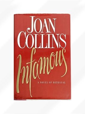 Infamous by Joan Collins Novel Vintage Hardcover Book Drama Fiction Romance